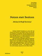 Nutzen Statt Besitzen: Michael Erlhoff Revisited
