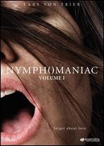 Nymphomaniac: Volume I