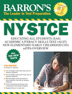 NYSTCE: EAS / ALST / CSTs / edTPA