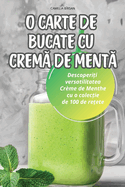 O Carte de Bucate Cu Crem  de Ment