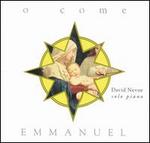O Come Emmanuel