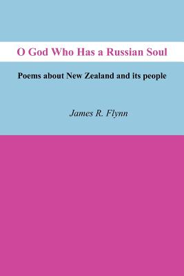 O God Who Has a Russian Soul - Flynn, James R