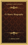 O. Henry Biography