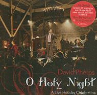O Holy Night: A Live Holiday Celebration