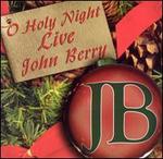 O Holy Night Live