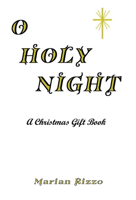 O Holy Night - Rizzo, Marian