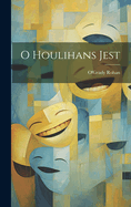 O Houlihans Jest