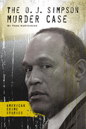 O. J. Simpson Murder Case