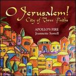 O Jerusalem! City of Three Faiths