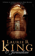 O Jerusalem - King, Laurie R.