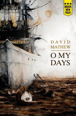 O My Days - Mathew, David