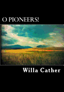 O Pioneers!