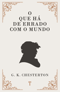 O Que H� de Errado com o Mundo
