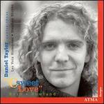 O Sweet Love: Songs by Dowland & Byrd