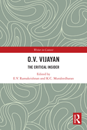 O. V. Vijayan: The Critical Insider
