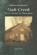 Oak Creek: Fifty Years of Progress