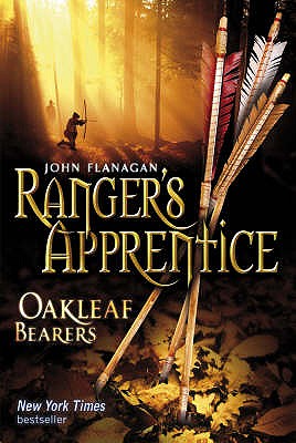 Oakleaf Bearers (Ranger's Apprentice Book 4) - Flanagan, John
