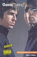 "Oasis" Talking - Shaw, Harry