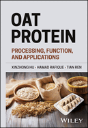 Oat Protein: Processing, Function, and Applications