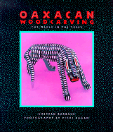 Oaxacan Woodcarving: The Magic in the Trees