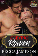 Obeying Rowen