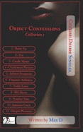 Object Confessions Collection 1