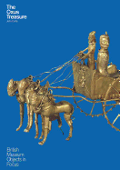 Object in Focus: The Oxus Treasure