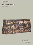 Object in Focus: The Standard of Ur