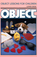 Object Lessons for Children - Cross, Luther