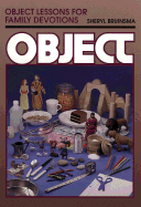 Object Lessons for Family Devotions