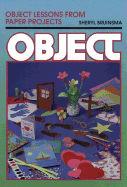 Object Lessons from Paper Projects - Bruinsma, Sheryl