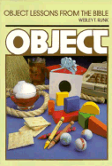 Object Lessons from the Bible