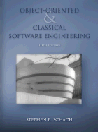 Object-Oriented and Classical Software Engineering