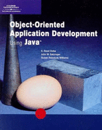 Object-Oriented Application Development Using Java - Doke, E Reed, and Satzinger, John W, and Williams, Susan R