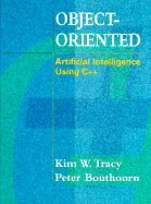 Object Oriented Artificial Intelligence Using C++ - Tracy, Kim W, and Bouthoorn, Peter