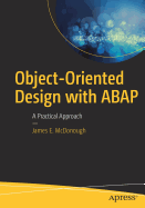 Object-Oriented Design with ABAP: A Practical Approach