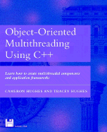 Object-Oriented Multithreading Using C++