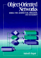Object-Oriented Networks: Models for Architecture, Operations, and Management