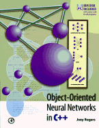 Object-Oriented Neural Networks in C++