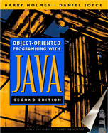 Object-Oriented Programming with Java: . - Holmes, Barry, and Joyce, Daniel T