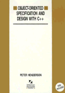 Object-Oriented Specification and Design with C++