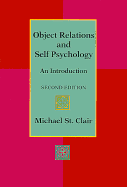 Object Relations and Self Psychology: An Introduction