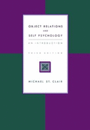 Object Relations and Self Psychology: An Introduction