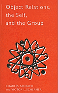 Object Relations, the Self and the Group