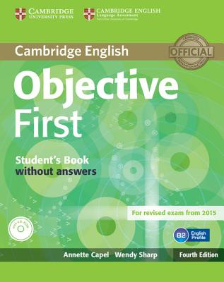 Objective First Student's Book Without Answers - Capel, Annette, and Sharp, Wendy