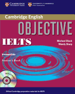 Objective IELTS Intermediate Student's Book with CD ROM