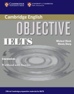 Objective Ielts Intermediate Workbook with Answers