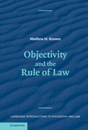 Objectivity and the Rule of Law