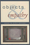 Objects and Empathy: Essays - Saltzman, Arthur M, Professor