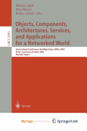 Objects, Components, Architectures, Services, and Applications for a Networked World